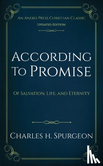 Spurgeon, Charles H - According to Promise