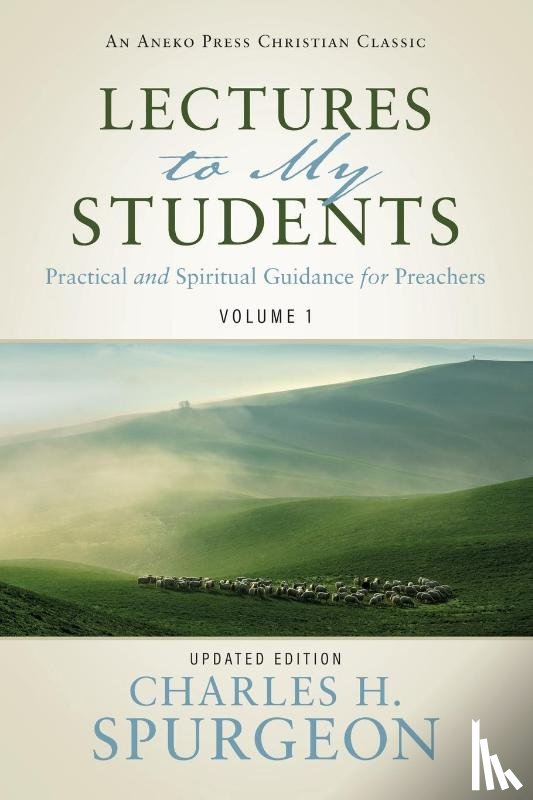 Spurgeon, Charles H - Lectures to My Students