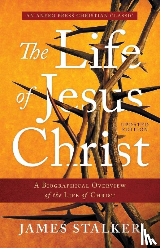 Stalker, James - The Life of Jesus Christ