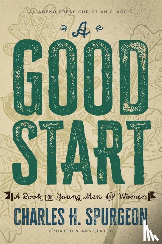 Spurgeon, Charles H., Miller, P. - A Good Start