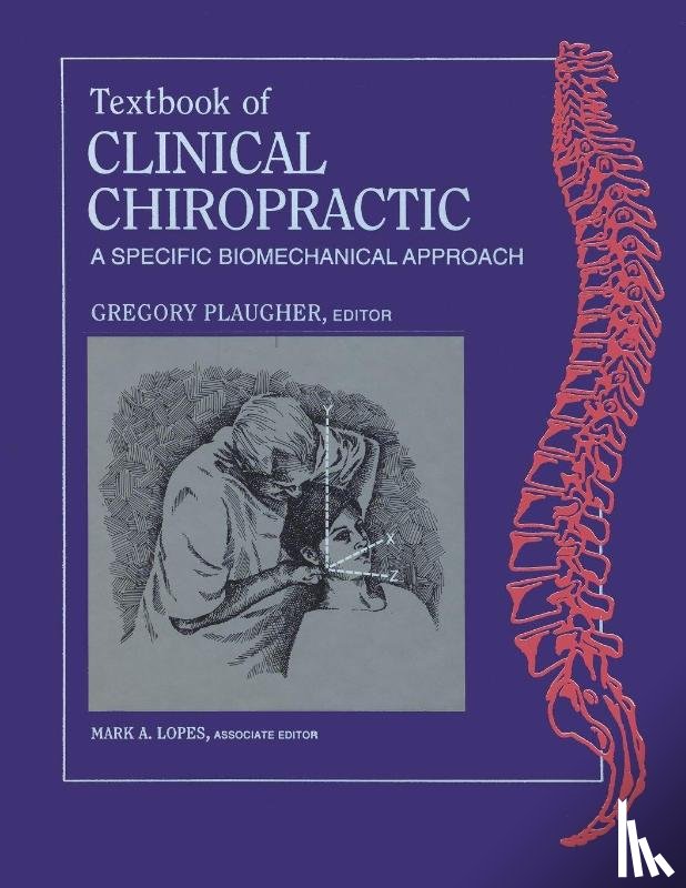 Plaugher, Gregory - Textbook of Clinical Chiropractic