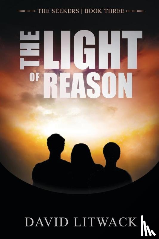Litwack, David - The Light of Reason