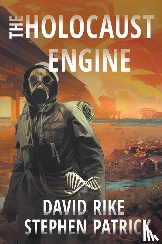 Rike, David, Patrick, Stephen - The Holocaust Engine