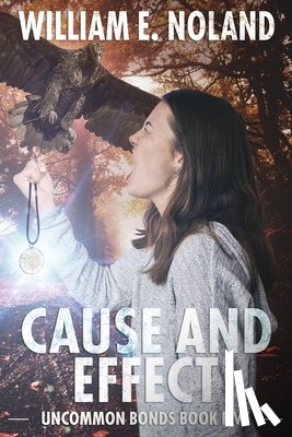 Noland, William E. - Cause and Effect