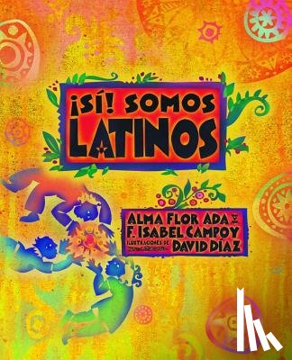 Ada, Alma Flor - ¡Sí! Somos Latinos