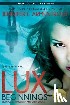 Armentrout, Jennifer L. - Lux: Beginnings (Obsidian & Onyx)