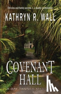 Wall, Kathryn R. - Covenant Hall