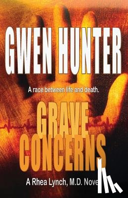 Hunter, Gwen - Grave Concerns