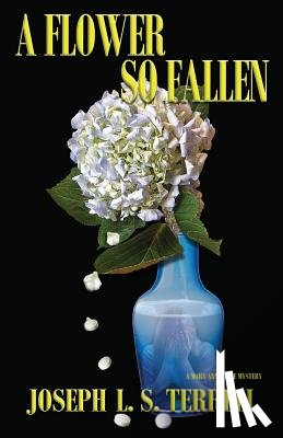 Terrell, Joseph L. S. - A Flower So Fallen