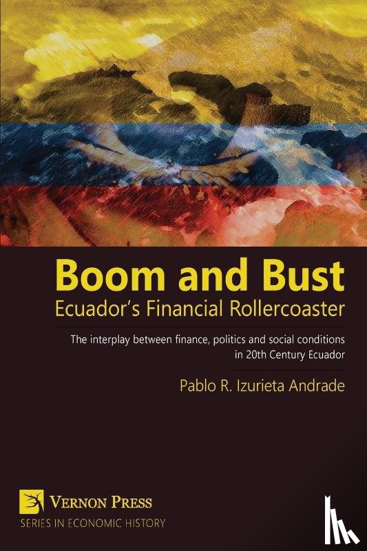 Izurieta, Pablo - Boom and Bust