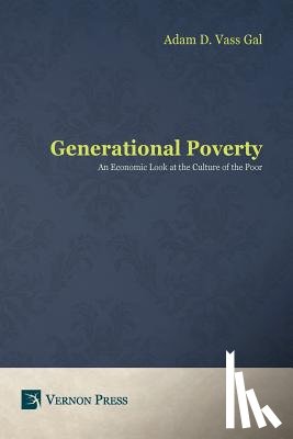 Vass Gal, Adam D. - Generational Poverty