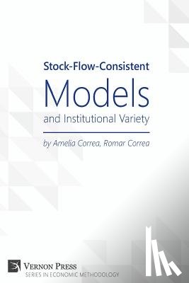 Correa, Amelia - Stock-Flow-Consistent Models and Institutional Variety