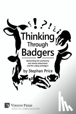 Price, Stephan - Thinking Through Badgers