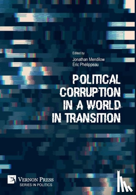  - Political Corruption in a World in Transition