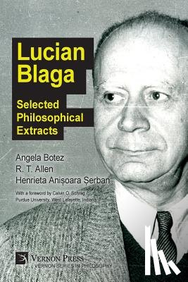 Allen, Dr R. T. - Lucian Blaga: Selected Philosophical Extracts
