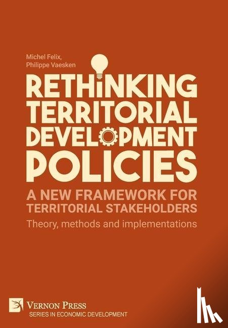  - Rethinking Territorial Development Policies: A new framework for territorial stakeholders