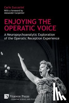 Zuccarini, Carlo - Enjoying the Operatic Voice