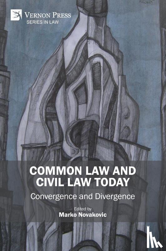  - Common Law and Civil Law Today