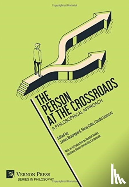 - The Person at the Crossroads: A Philosophical Approach
