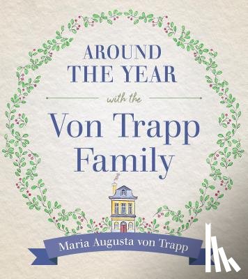 Von Trapp, Maria - Around the Year with the Vontrapp Family
