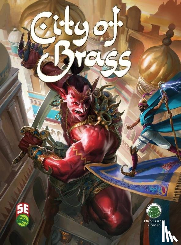 Christofferson, Casey, Green, Scott, Frog God Games - City of Brass 5E