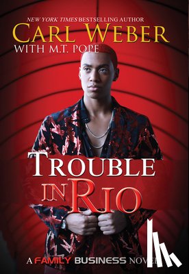 Weber, Carl - Trouble in Rio