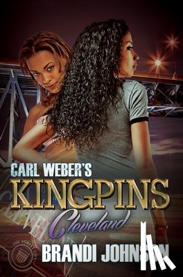 Johnson, Brandi - Carl Weber's Kingpins: Cleveland