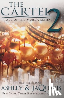 Ashley, Jaquavis - The Cartel 2