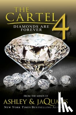 Ashley & Jaquavis - The Cartel 4: Diamonds Are Forever