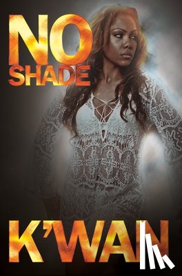 K'wan - No Shade