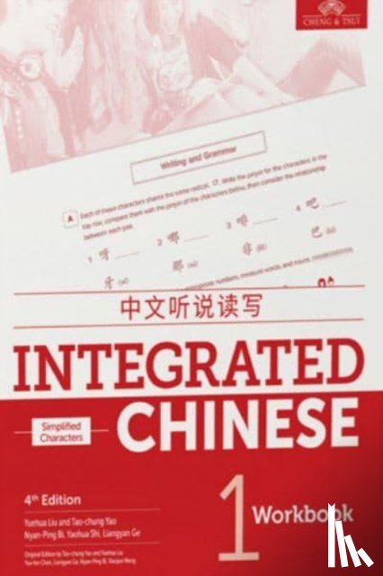 Yuehua, Liu - Integrated Chinese Level 1 - Workbook (Simplified characters)