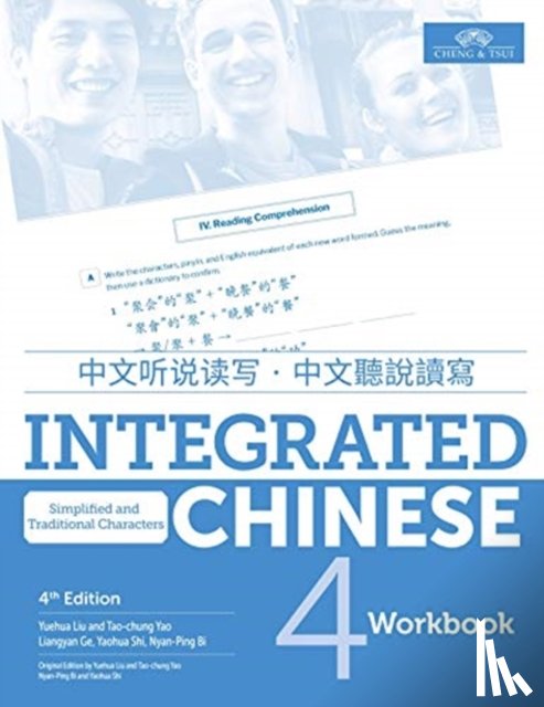 Liu, Yuehua, Yao, Tao-Chung, Shi, Yaohua - Integrated Chinese Level 4 - Workbook (Simplified characters)