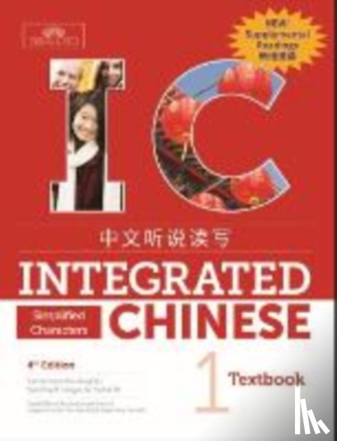 LIU, Yuehua - Integrated Chinese Level 1 - Textbook with Supplemental Readings (Simplified characters)