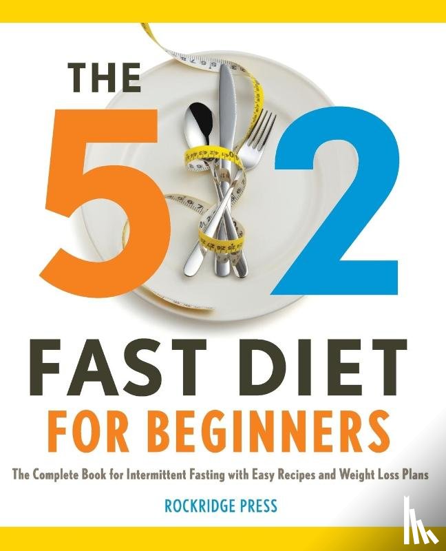 Rockridge Press - The 5:2 Fast Diet for Beginners