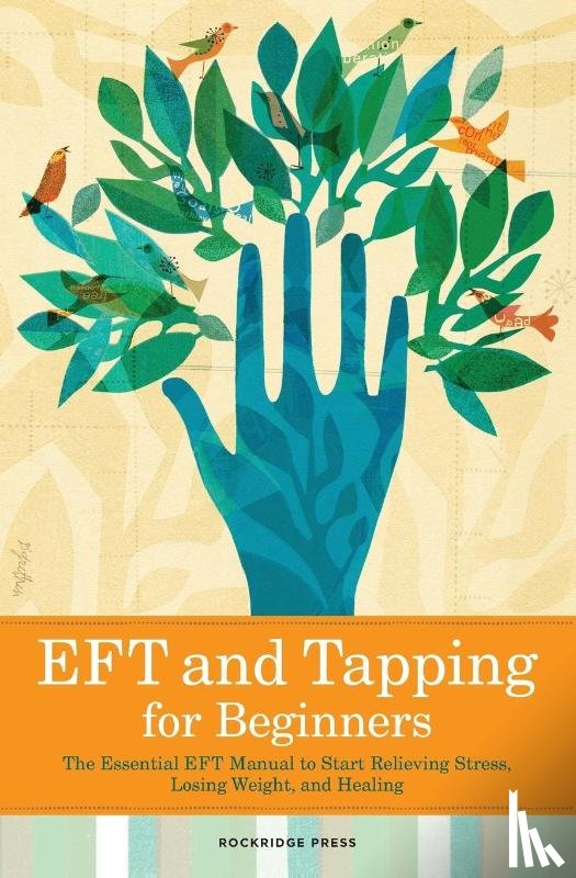 Rockridge Press - Eft and Tapping for Beginners