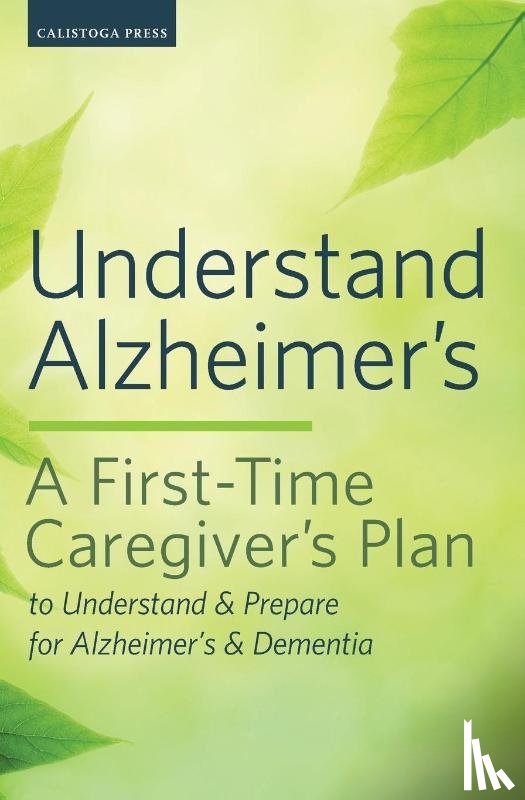 Calistoga Press - Understand Alzheimer's
