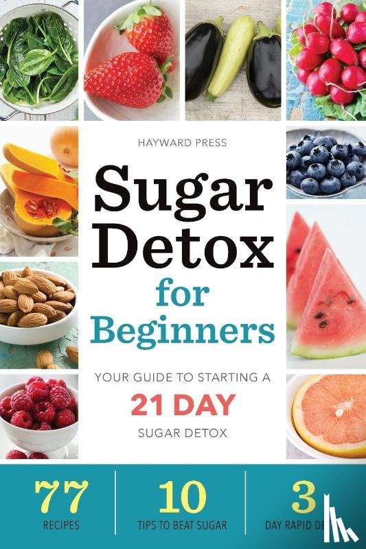 Hayward Press - Sugar Detox for Beginners