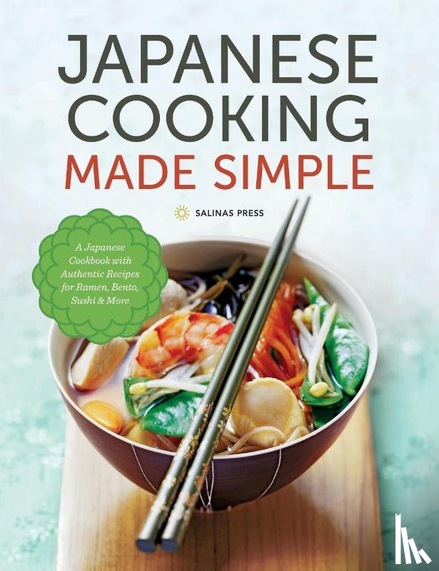 Salinas Press - Japanese Cooking Made Simple