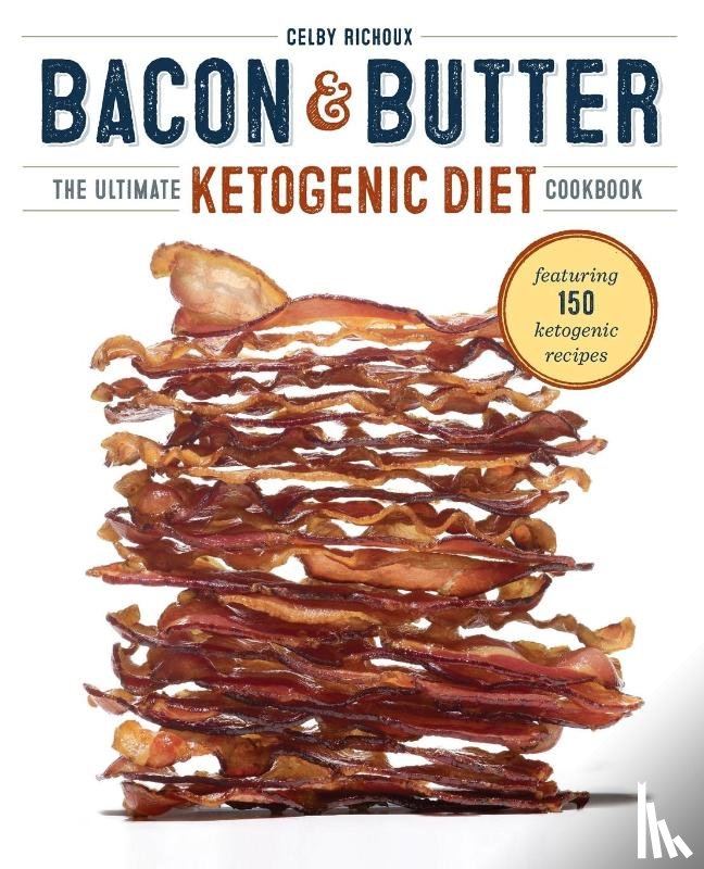 Richoux, Celby - Bacon & Butter