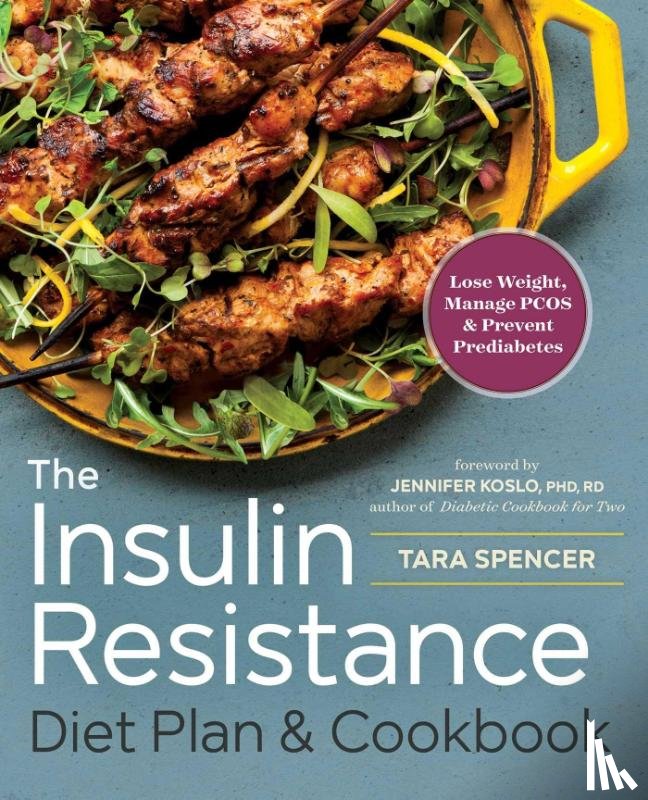Tara Spencer - The Insulin Resistance Diet Plan & Cookbook