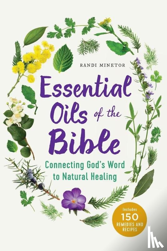 Minetor, Randi - Essential Oils of the Bible