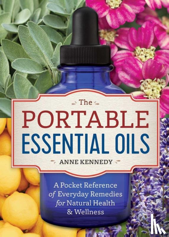 Kennedy, Anne - The Portable Essential Oils