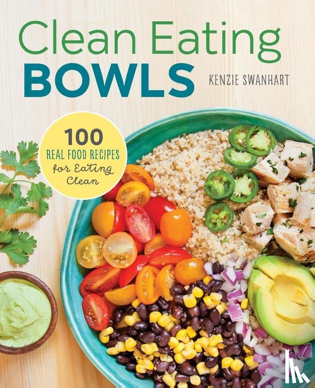 Swanhart, Kenzie - Clean Eating Bowls