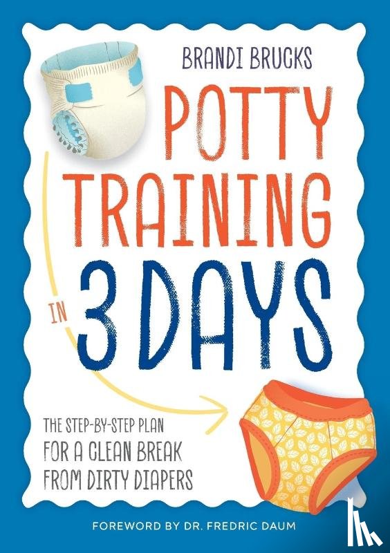 Brucks, Brandi - Potty Training in 3 Days