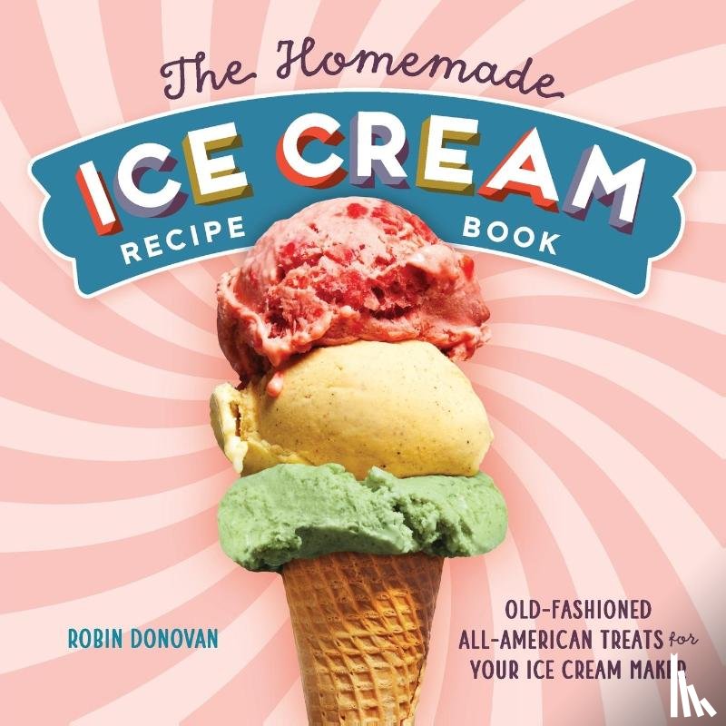 Donovan, Robin - The Homemade Ice Cream Recipe Book