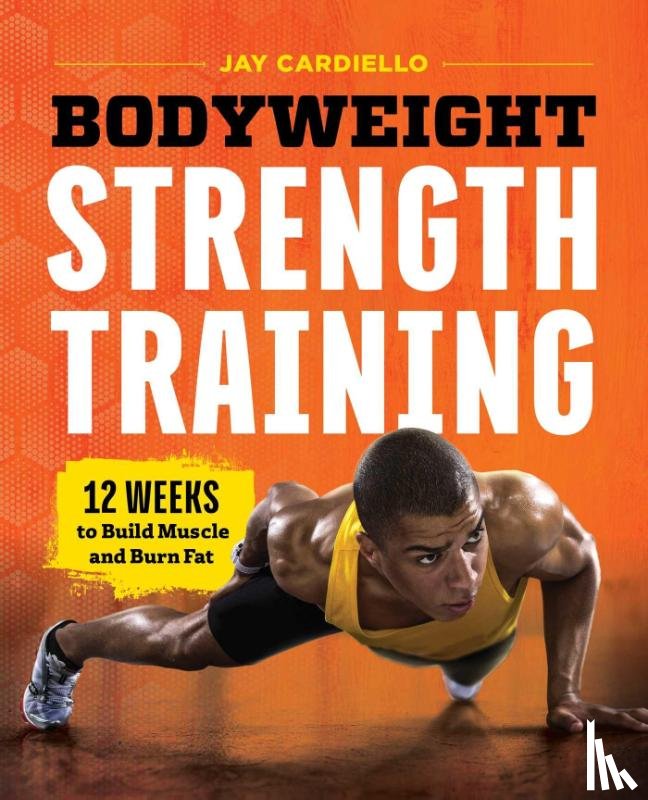 Cardiello, Jay - Bodyweight Strength Training