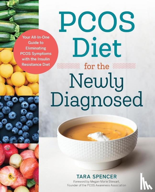 Spencer, Tara - PCOS Diet for the Newly Diagnosed