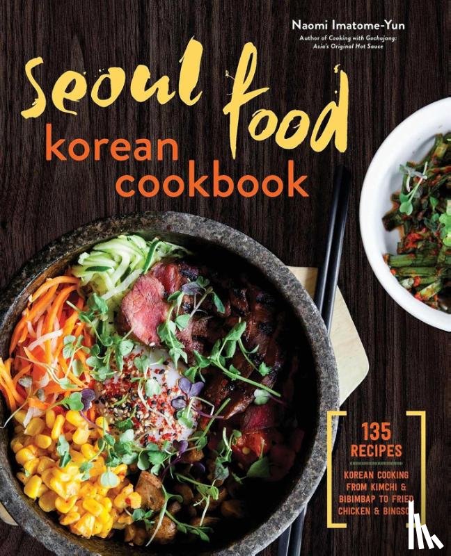 Imatome-Yun, Naomi - Seoul Food Korean Cookbook