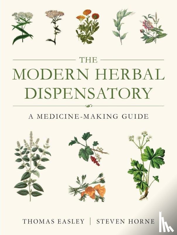 Easley, Thomas, Horne, Steven - The Modern Herbal Dispensatory