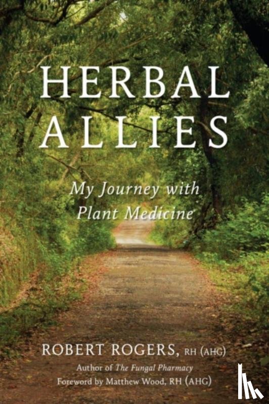 Rogers, Robert - Herbal Allies